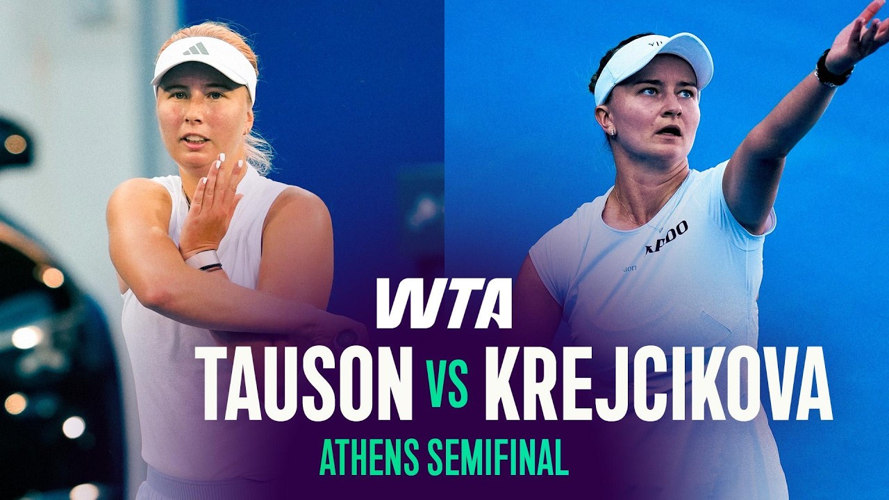 Clara Tauson vs. Barbora Krejcikova | 2026 Athens Semifinal | WTA Match Highlights