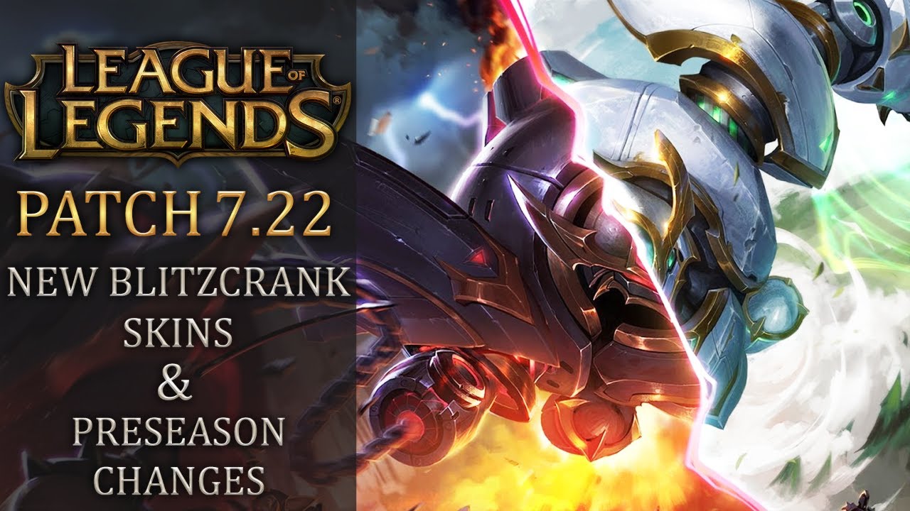 League of Legends Patch 7.22: Lancer Blitzcrank Skins and changes to health  bars