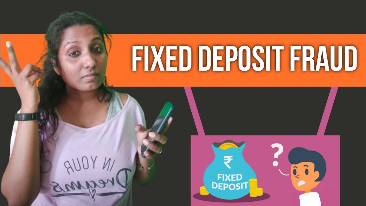 Fixed Deposit frauds,Frauds without OTP, Modusoperandi, Frauds by cybercriminal, Know the case study