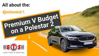 Budget tyres on a Polestar 2 | How do they compare to premium