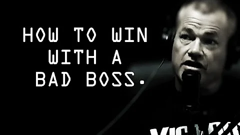 How To WIN With Your Terrible Boss - Jocko Willink
