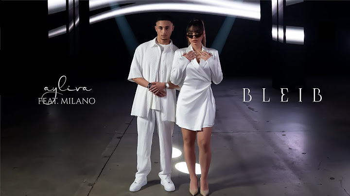 AYLIVA x MILANO - Bleib (prod. by Sonnek, Tyme)