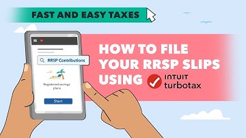 How to File Your RRSP Slips Using TurboTax