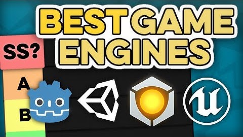 Best Game Engines In 2021
