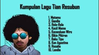 LAGU TIAN RESUBUN FULL ALBUM || LAGU TIMUR