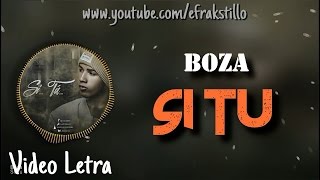 Boza - Si Tu [Video Letra - Lyrics] chords