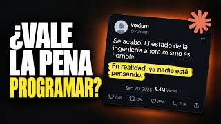 ¿Vale la pena aprender a programar en 2026? (la IA ya lo hace)