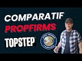 Comparatif apex vs topstep  quelle propfirm choisir 