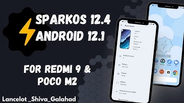 Review Update CUstom ROM Spark OS 12.4 Android 12L | Redmi 9 | Poco M2