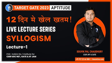 Syllogism : Live Lectures Series | Target GATE 2023 : General Aptitude | Lec - 1