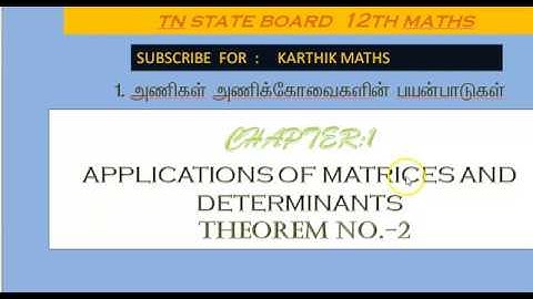 12TH MATHS TN | CHAPTER-1 |  APPL OF MAT& DET  |  THEOREMS PROOF  |  THEOREM-2