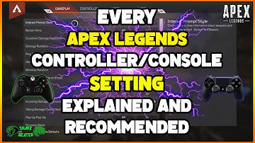 EVERY Apex Legends Controller/Console Setting Explained and Recommended! (ALC Included)