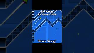 My part in viewer collab level #geometrydash #viral