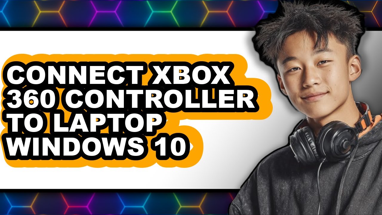 How to Connect Xbox 360 Controller to Laptop Windows 10 - Full Guide