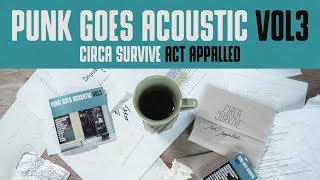Video thumbnail of "Circa Survive "Act Appalled" (Punk Goes Acoustic Vol. 3)"