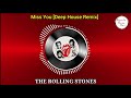 Miss You - ROLLING STONES [Deep House Remix]