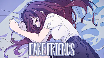 Nightcore - VALDIS - Fake Friends (Lyrics)