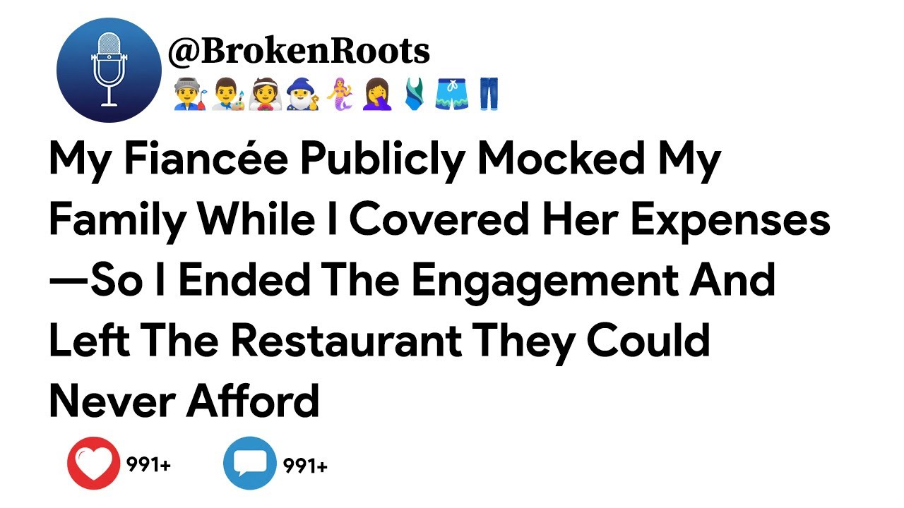 My Fiancée Publicly Mocked My Family While I Covered Her Expenses—So I Ended The Engagement...