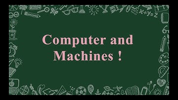 Computer and Machines for class 1