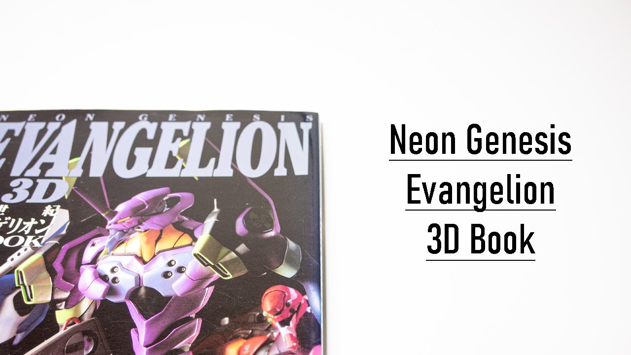 Neon Genesis Evangelion 3D Book Flip Through - YouTube