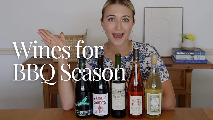 Wines for BBQ Season - DayDayNews