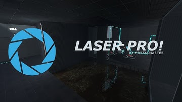 Portal 2 - Laser Pro! by Portal2Master (Community Test Chamber Solution)