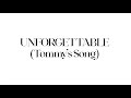 Miniature de la vidéo de la chanson Unforgettable (Tommy's Song)