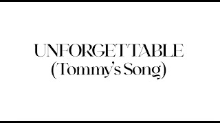 Demi Lovato - Unforgettable (Tommy&#39;s Song) (Official Lyric Video)