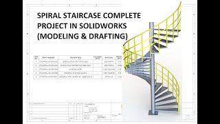 SPIRAL STAIRCASE MODELING AND DRAWING IN SOLIDWORKS