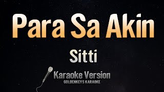 Para Sa Akin - Sitti (Karaoke)