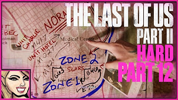 TLOU2 | Hard Difficulty | First Playthrough | Part 12