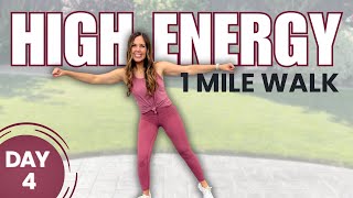 High Energy 1 MILE CARDIO WALK | Fat Burning Low Impact Workout | 30 Miles in 30 Days (Day 4)
