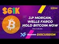 J.P Morgan, Wells Fargo hold Bitcoin now: Why are they interested in BTC? [Xeonbit Discussion]