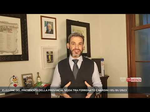 ELEZIONE DEL PRESIDENTE DELLA PROVINCIA, SFIDA TRA FERRONATO E NARDIN | 05/01/2023