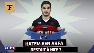 Et si Hatem Ben Arfa restait à l'OGC Nice ?