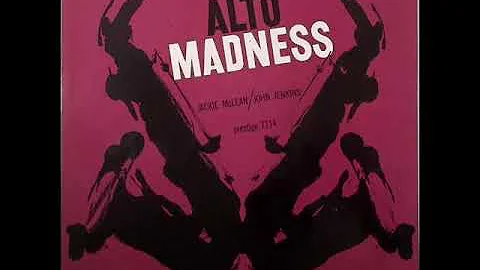 Jackie McLean  & John Jenkins  - Alto Madness ( Fu...