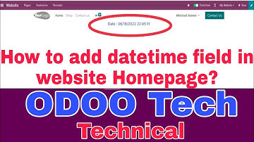 ODOO 15 - How to add datetime in website page | Technical Explained  #odootech