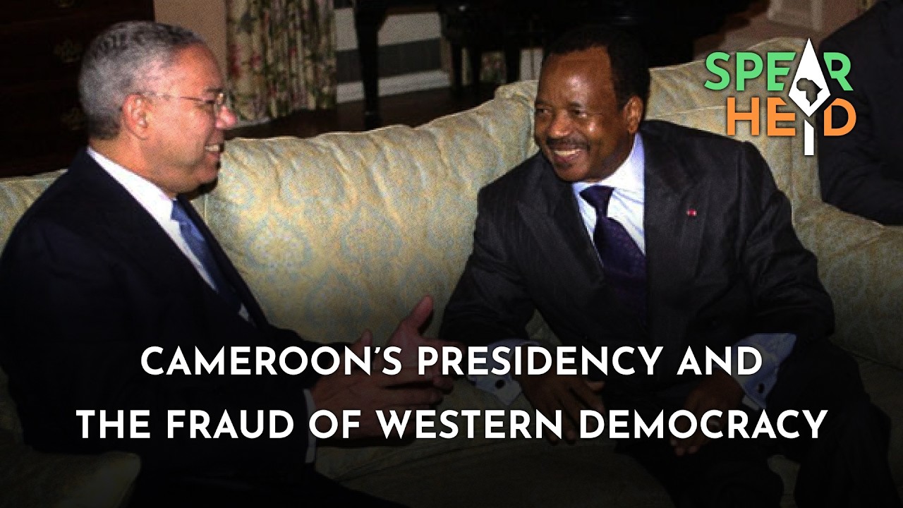 Cameroon’s Presidency and the Fraud of Western Democracy