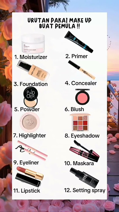 URUTAN PAKAI MAKEUP UNTUK PEMULA ✅