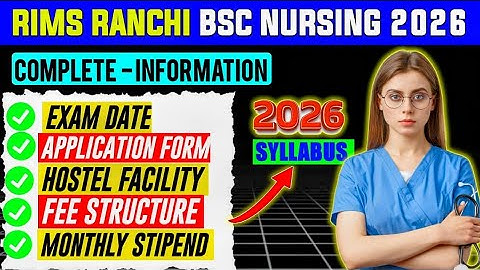 RIMS Ranchi BSc Nursing 2026 Full Details | Admission, Seats, Cutoff, Syllabus