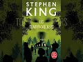 Stephen king  les tommyknockers  livre audio  thrillers et romans  suspense  horreur  francai