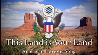 This Land is Your Land - American Patriotic Song