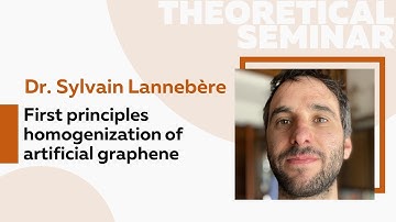 First principles homogenization of artificial graphene | Dr. Sylvain Lannebère