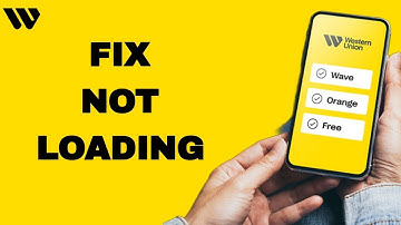 How To Fix And Solve Not Loading On Western Union App | Final Solution
