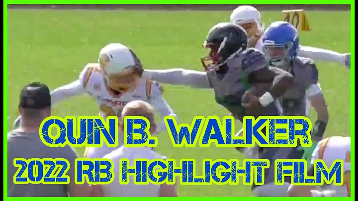 Quin B. Walker (2022) RB Highlight Film
