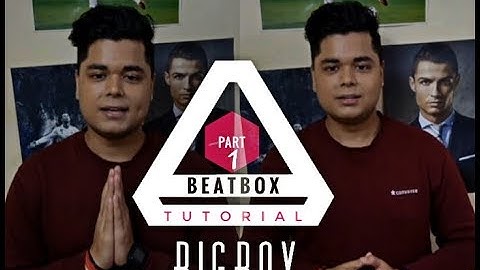 Beatbox Tutorial for Beginners (Part-1) || Hindi || BigBoy