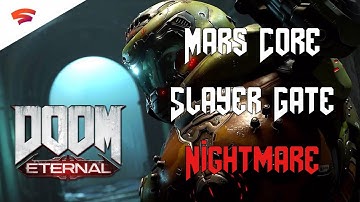 Slayer Gate Mars Core and Key Location Nightmare