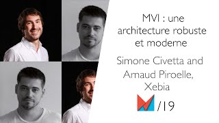 MVI: A Robust and Modern Architecture by Simone Civetta and Arnaud Piroelle, Xebia FR