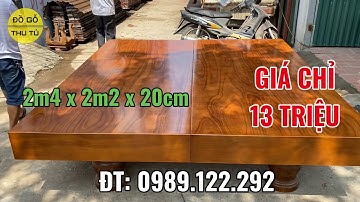 GIẢM SẬP SÀN: Chiếu ngựa gỗ hương xám nam phi 2m4 * 2m2 * 20p | Đồ Gỗ Thu Tú