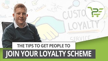 How To Get People To Join Your Loyalty Scheme
